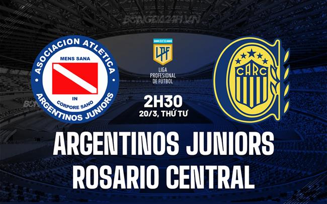 Nhận định Argentinos Juniors vs Rosario Central 7h15 20/3 (Argentina Copa de la Liga 2024)