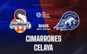 Nhận định Cimarrones vs Celaya 8h05 ngày 25/3 (hạng 2 Mexico 2023/24)