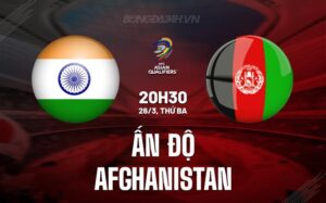 Bình luận Ấn Độ vs Afghanistan 20h30 ngày 26/3 (vòng loại World Cup 2026)