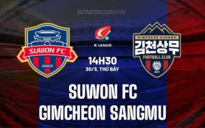 Nhận định Suwon FC vs Gimcheon Sangmu 2h30 chiều 30/3 (Giải VĐQG Hàn Quốc 2024)