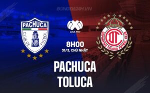 Bình luận bóng đá Pachuca vs Toluca 8h00 ngày 31/3 (Giải vô địch quốc gia Mexico 2023/24)