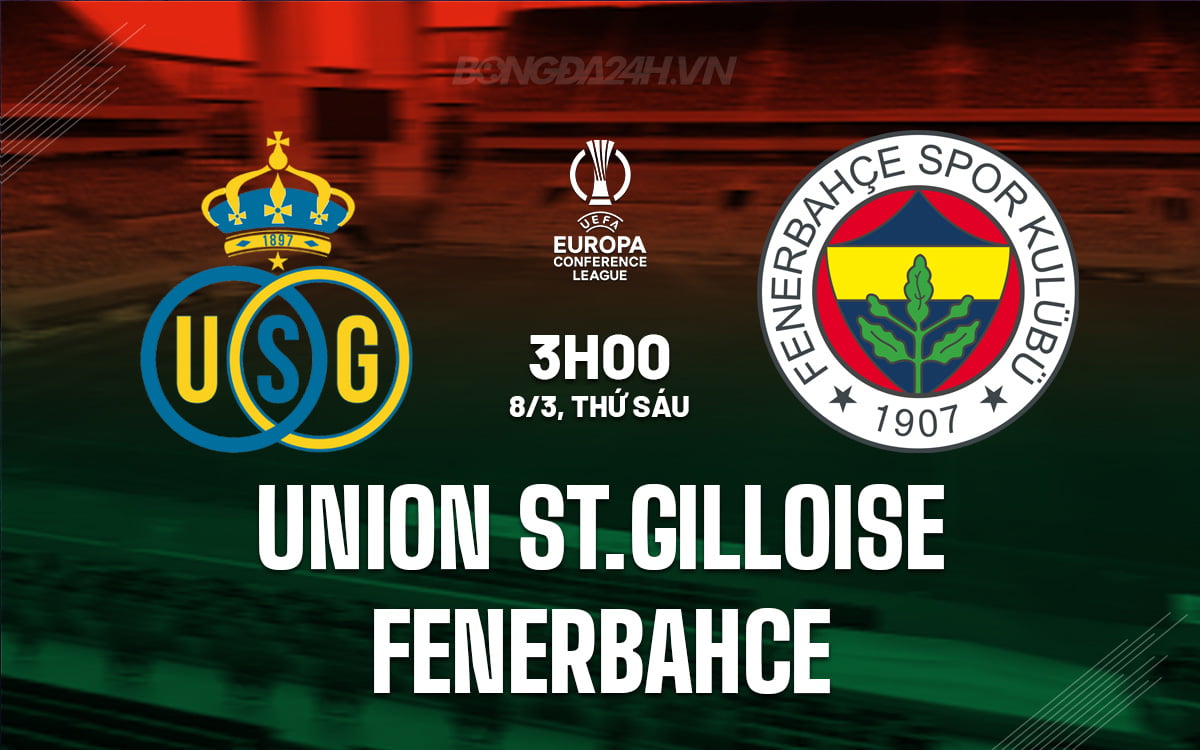 St.Gilloise vs Fenerbahce