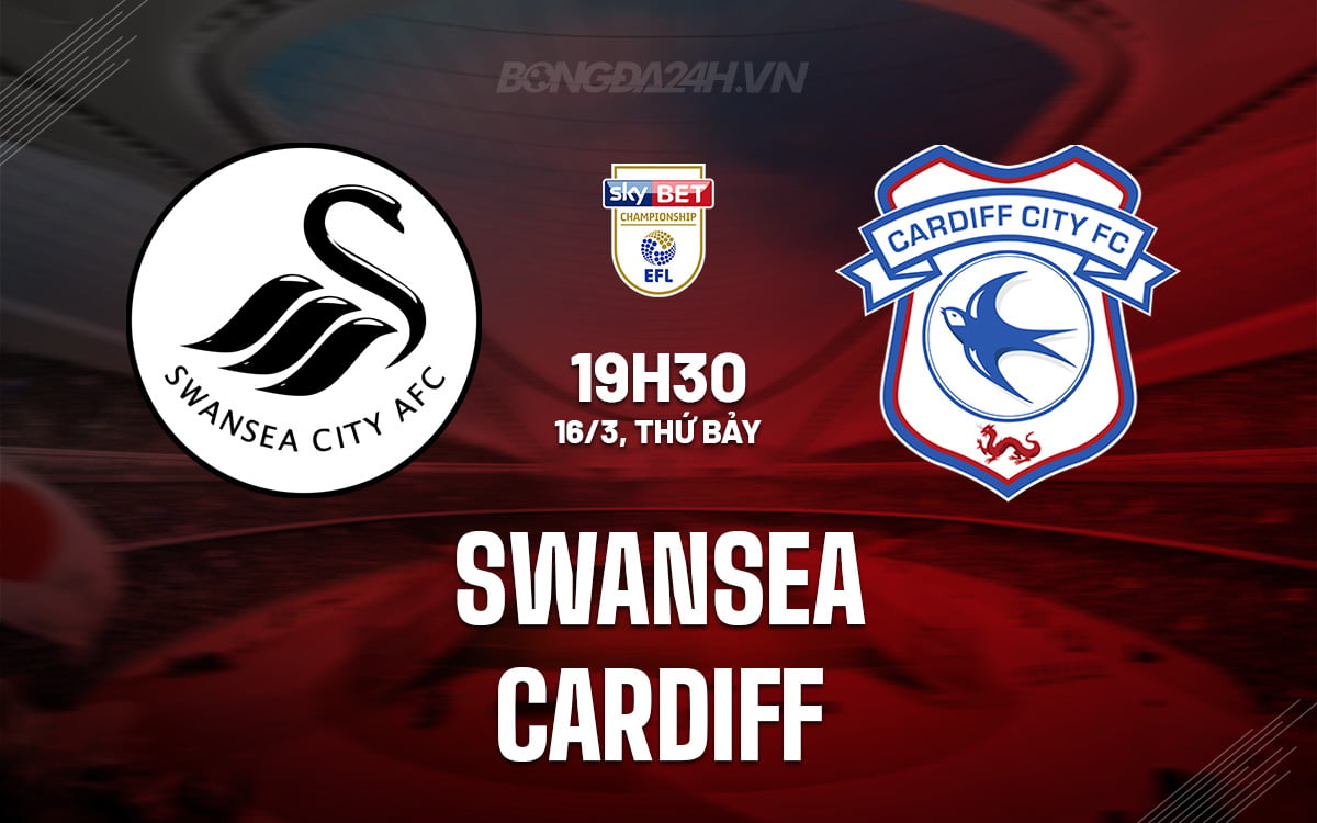 Swansea đấu với Cardiff