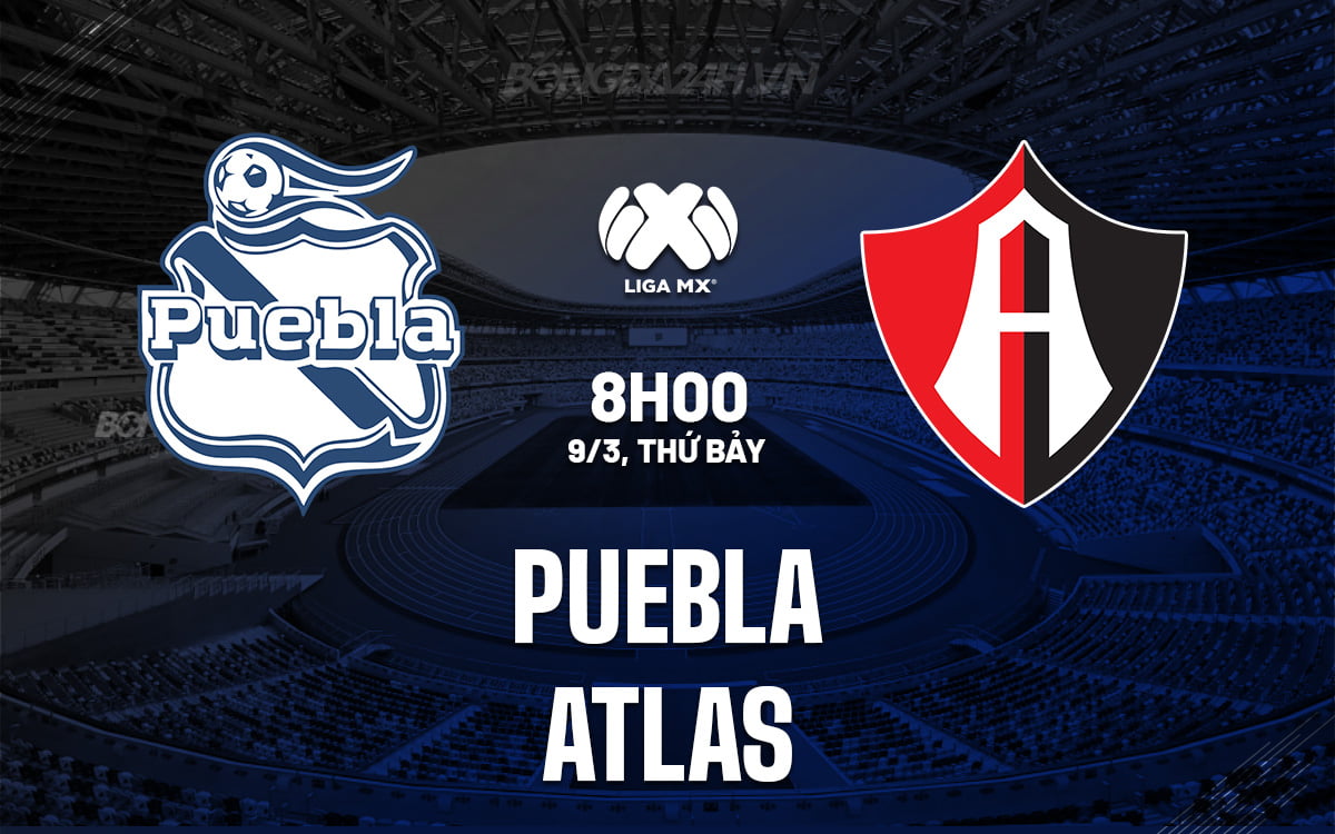 Puebla đấu với Atlas