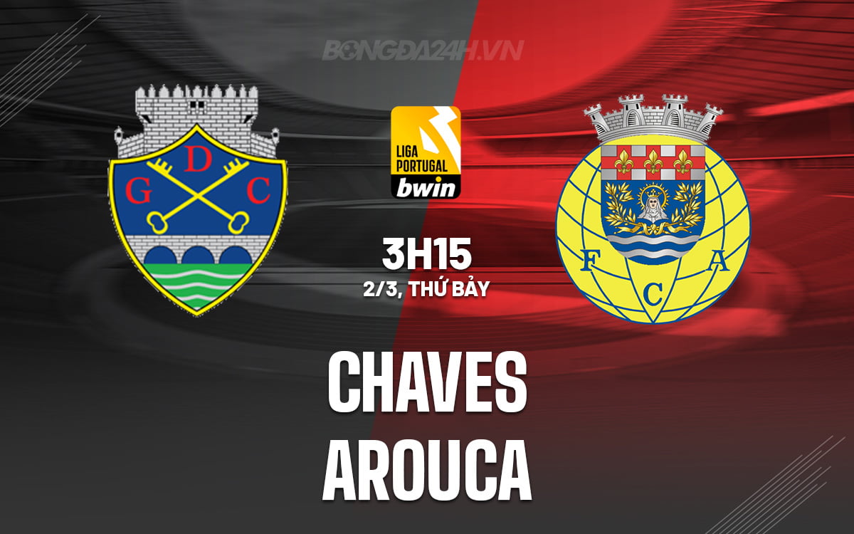 Chaves vs Arouca