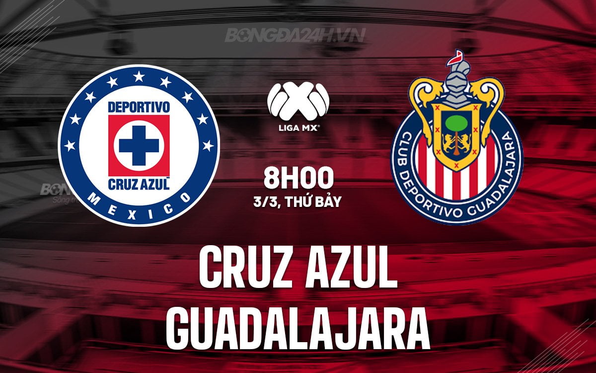 Cruz Azul đấu với Guadalajara