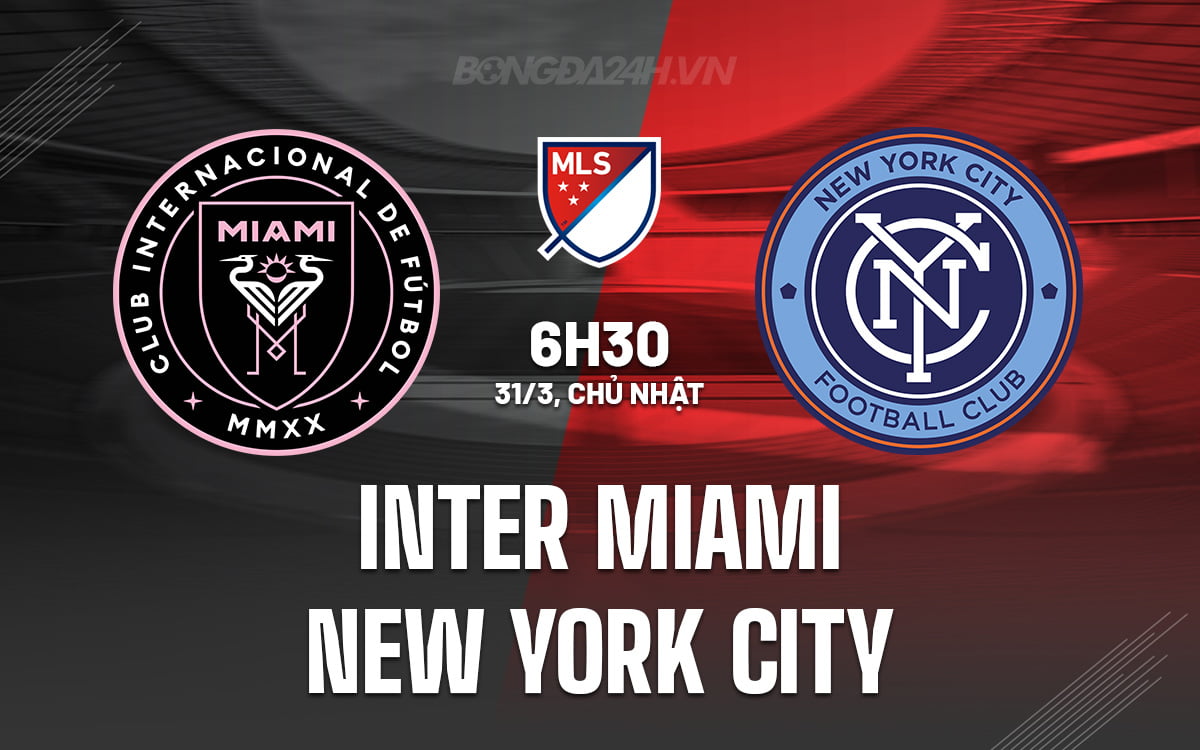 Inter Miami vs Thành phố New York