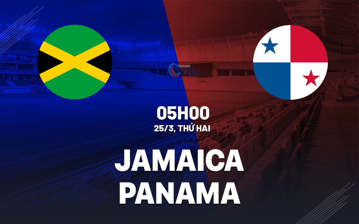 Dự đoán bóng đá giải bóng đá quốc gia concacaf Jamaica vs Panama hôm nay