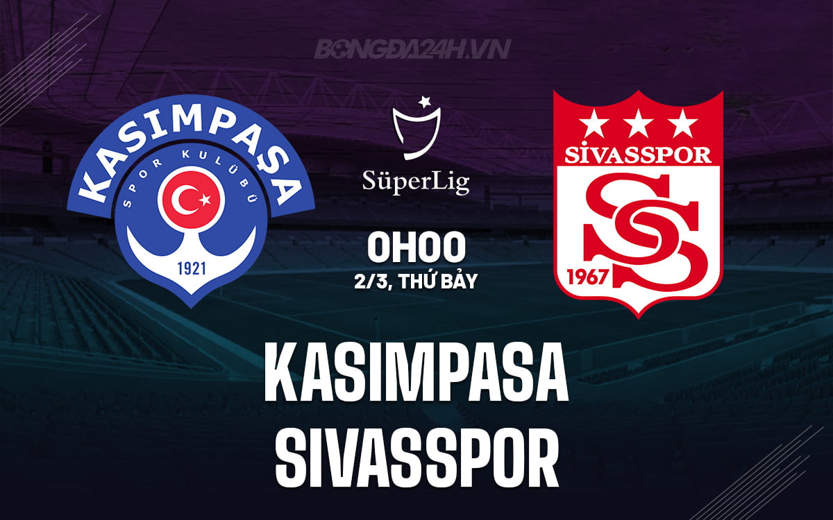 Kasimpasa vs Sivasspor