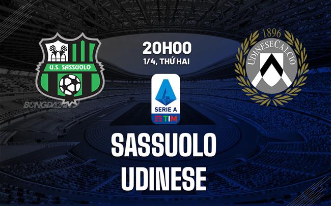 Bình luận bóng đá Sassuolo vs Udinese 20h00 ngày 1/4 (Serie A 2023/24)