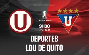 Nhận định Deportes vs LDU de Quito 9h00 ngày 3/4 (Copa Libertadores 2024)