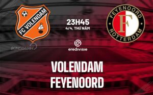 Bình luận bóng đá Volendam vs Feyenoord 23h45 ngày 4/4 (Giải vô địch quốc gia Hà Lan 2023/24)